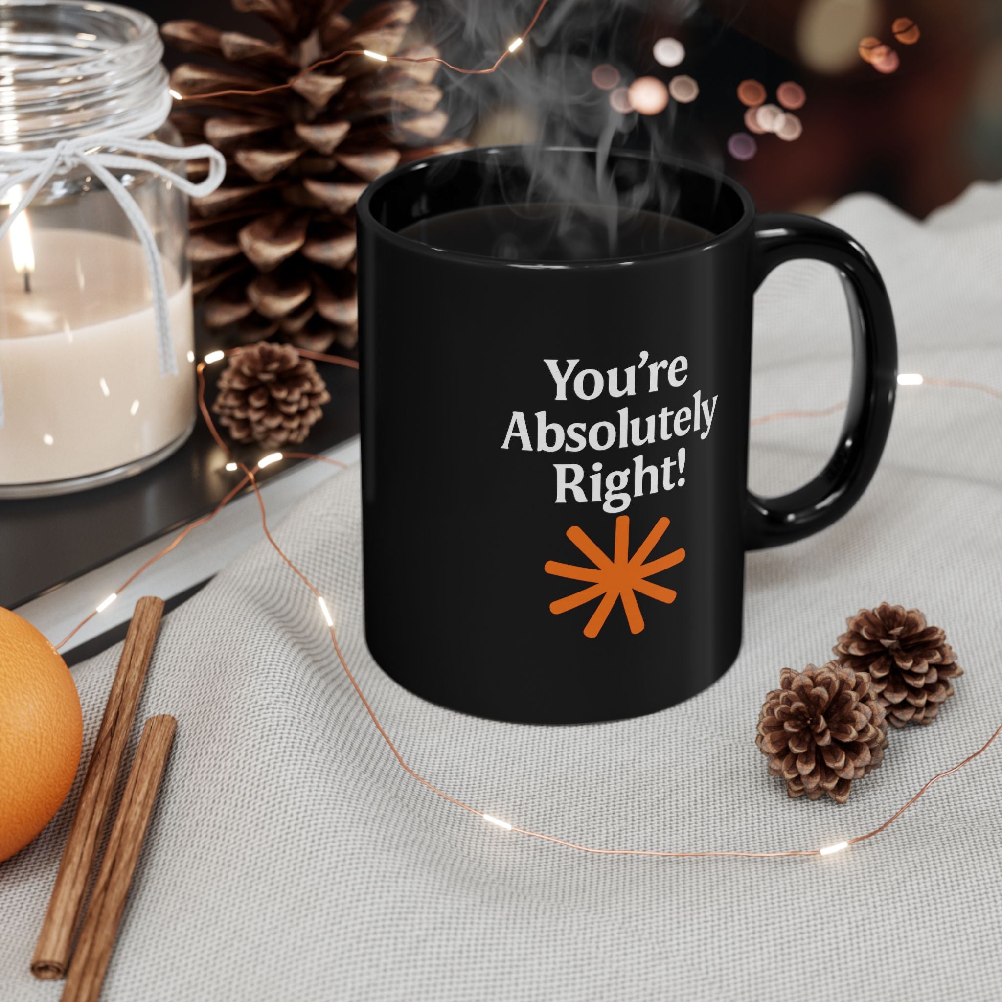 “You’re Absolutely Right!” – AI Inside-Joke Glossy Mug